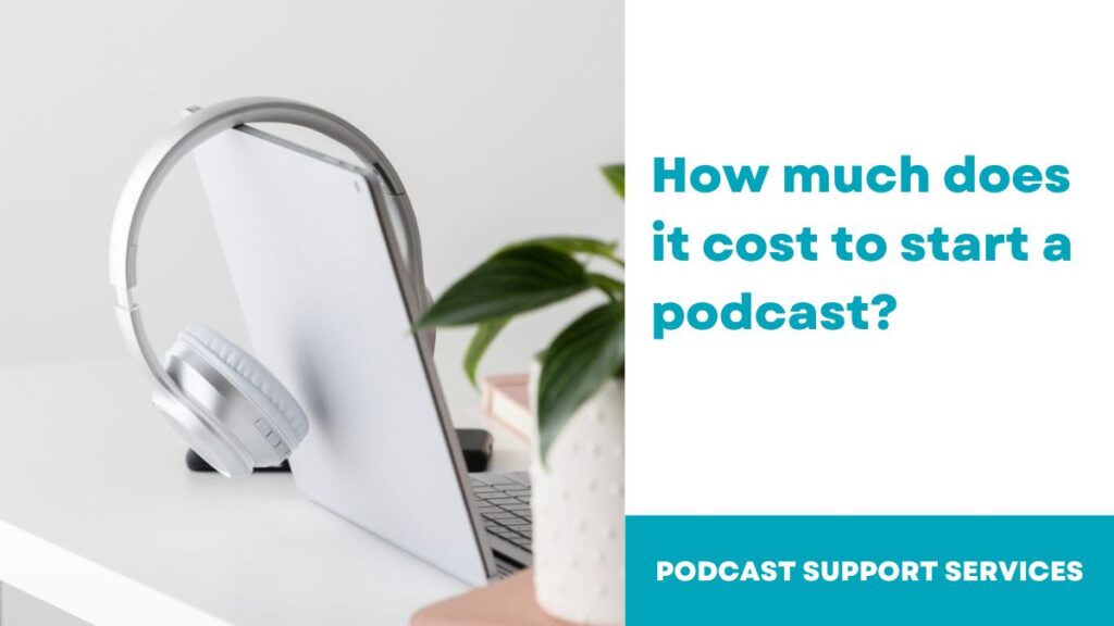 How much does it cost to start a podcast