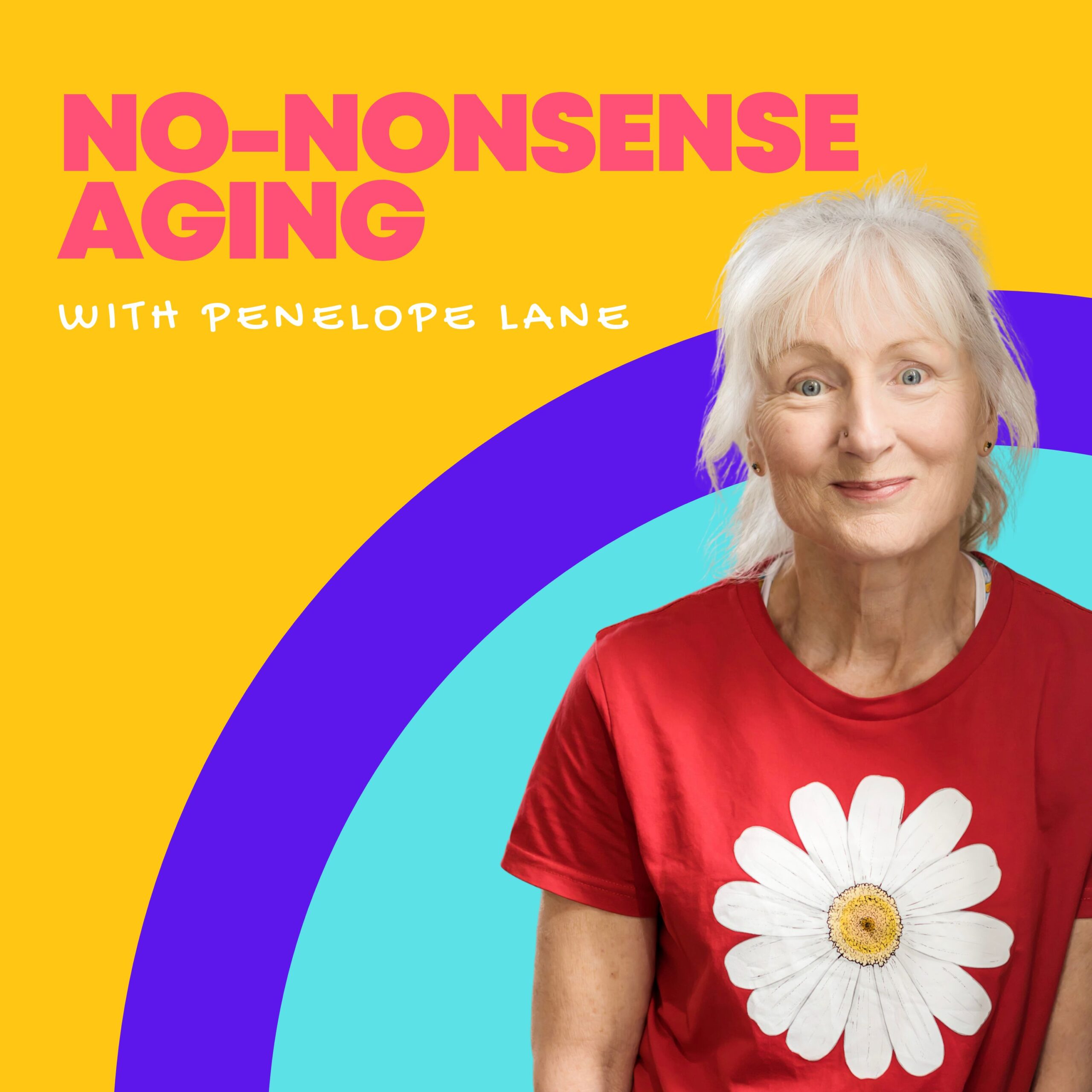 No-Nonsense Aging Podcast Cover art