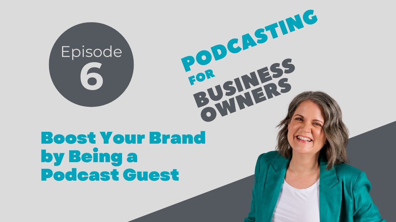 Boost Your Brand by Being a Podcast Guest