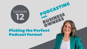 Picking the Perfect Podcast Format