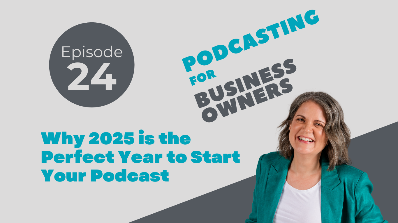 Why 2025 Is the Perfect Year to Start Your Podcast