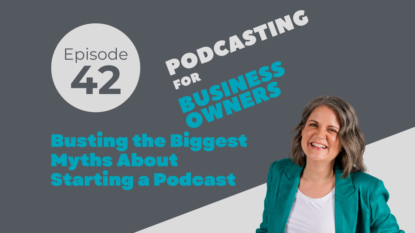 Busting the Biggest Myths About Starting a Podcast