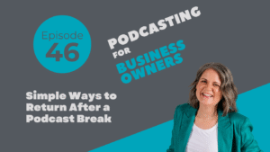 Simple Ways to Return After a Podcast Break